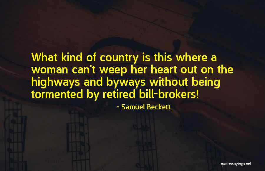 Byways Quotes By Samuel Beckett Byways Quotes By Samuel Beckett