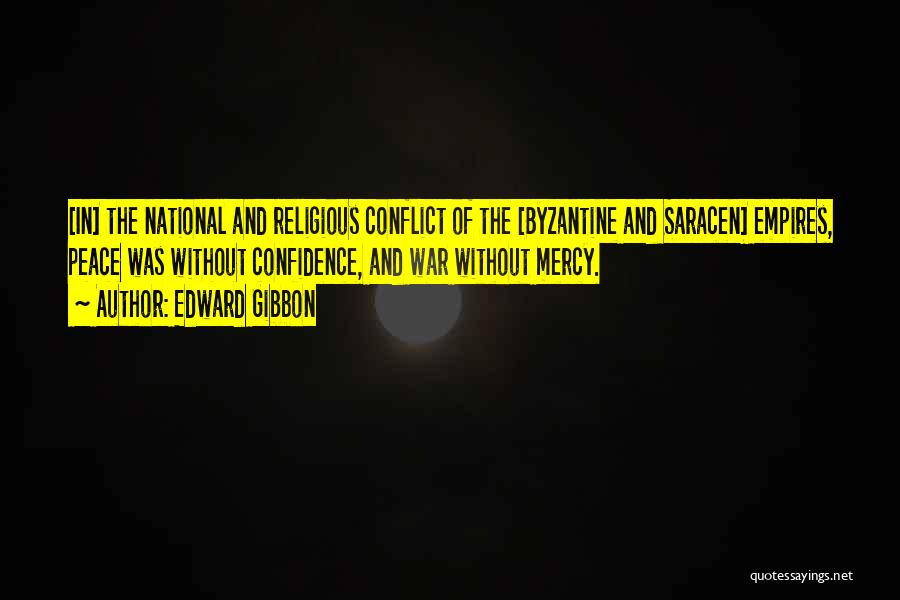 Byzantine Quotes By Edward Gibbon