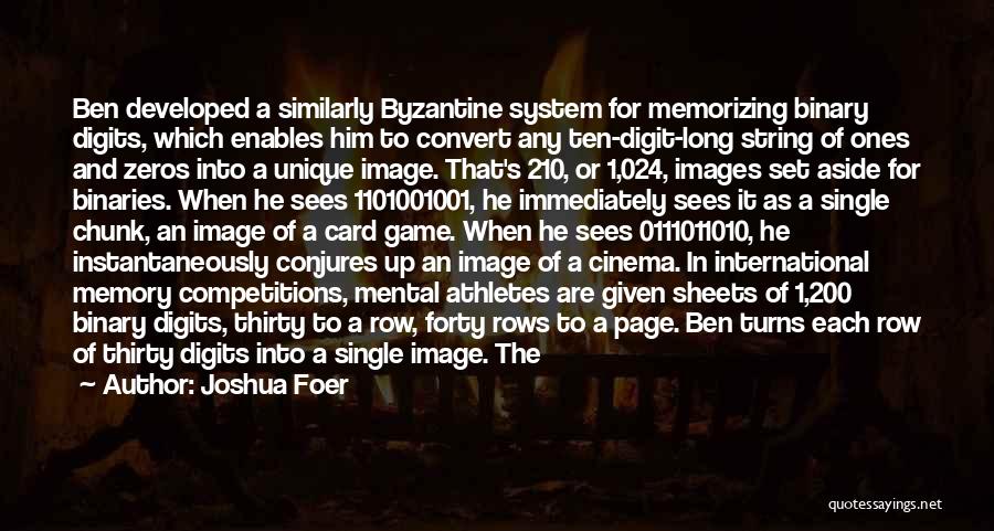 Byzantine Quotes By Joshua Foer