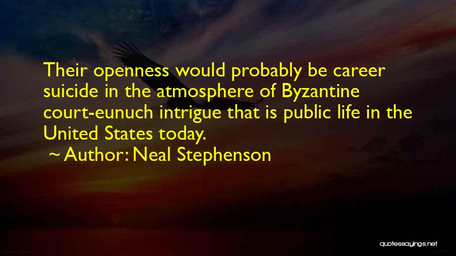 Byzantine Quotes By Neal Stephenson