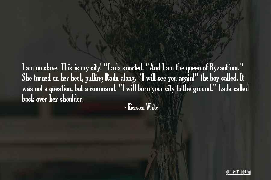Byzantium Quotes By Kiersten White Byzantium Quotes By Kiersten White