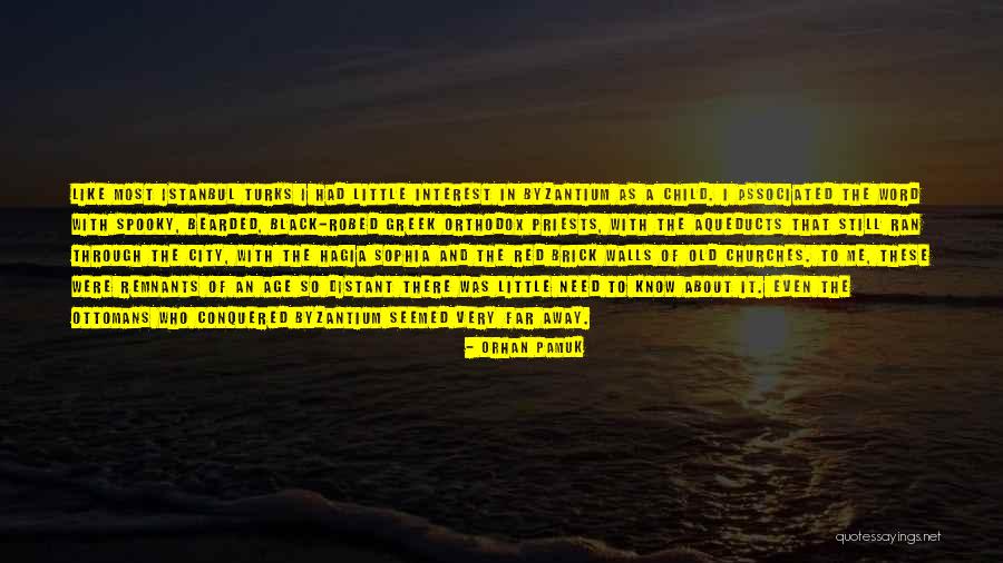 Byzantium Quotes By Orhan Pamuk Byzantium Quotes By Orhan Pamuk