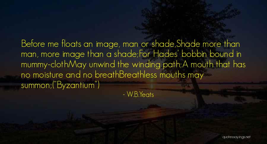 Byzantium Quotes By W.B.Yeats Byzantium Quotes By W.B.Yeats