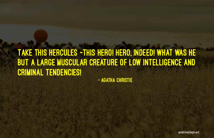 C-130 Hercules Quotes By Agatha Christie