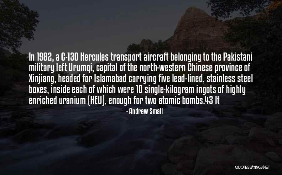 C-130 Hercules Quotes By Andrew Small