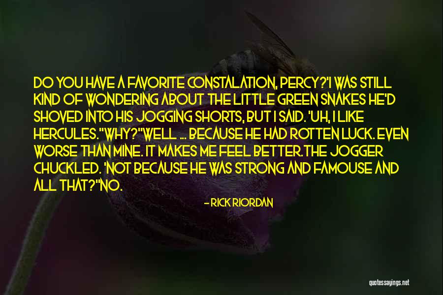 C-130 Hercules Quotes By Rick Riordan