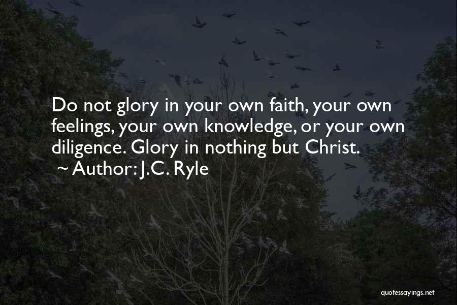 C-130 Quotes By J.C. Ryle