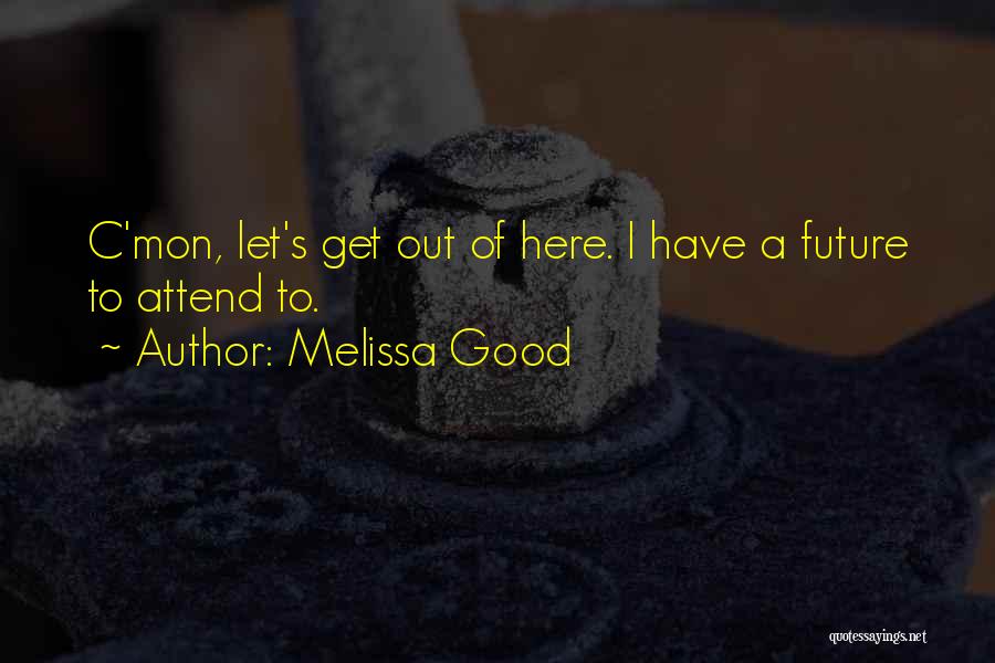 C-130 Quotes By Melissa Good