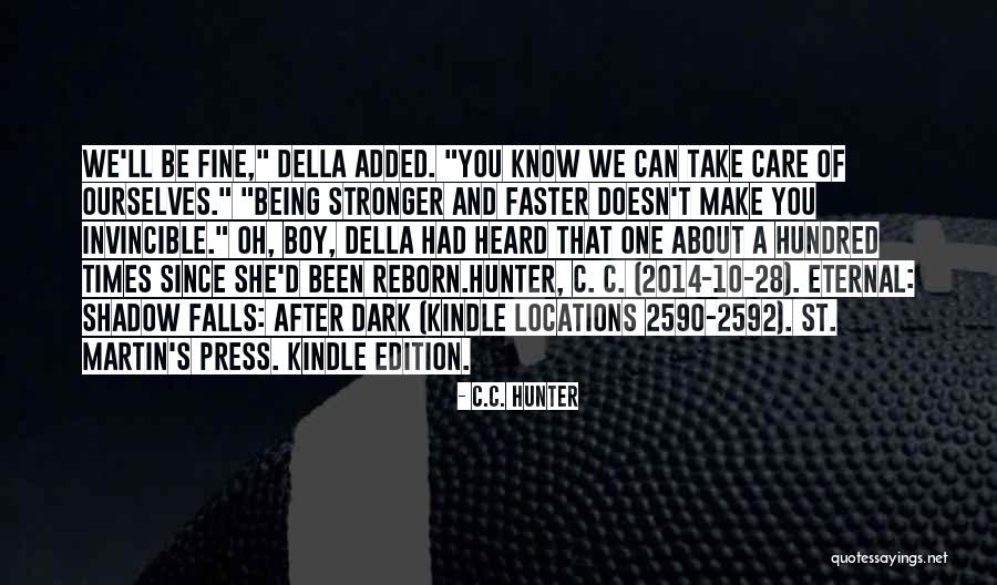 C 28 Quotes By C.C. Hunter C 28 Quotes By C.C. Hunter