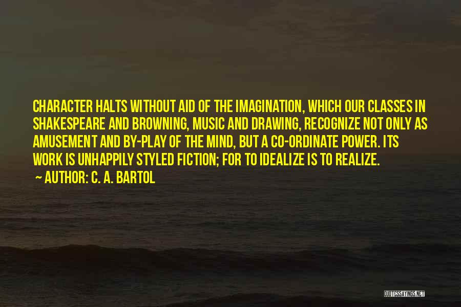 C. A. Bartol Quotes 1772620