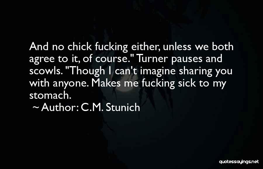 C.a Campbell Quotes By C.M. Stunich