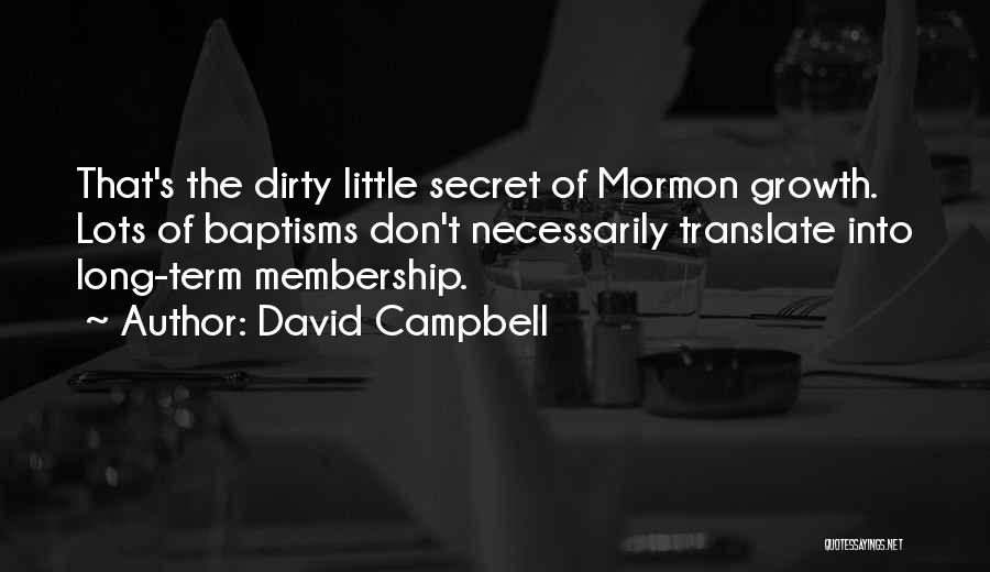 C.a Campbell Quotes By David Campbell