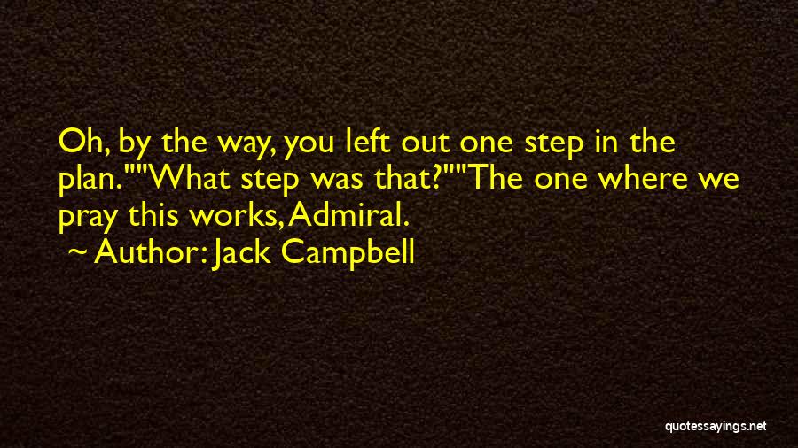 C.a Campbell Quotes By Jack Campbell