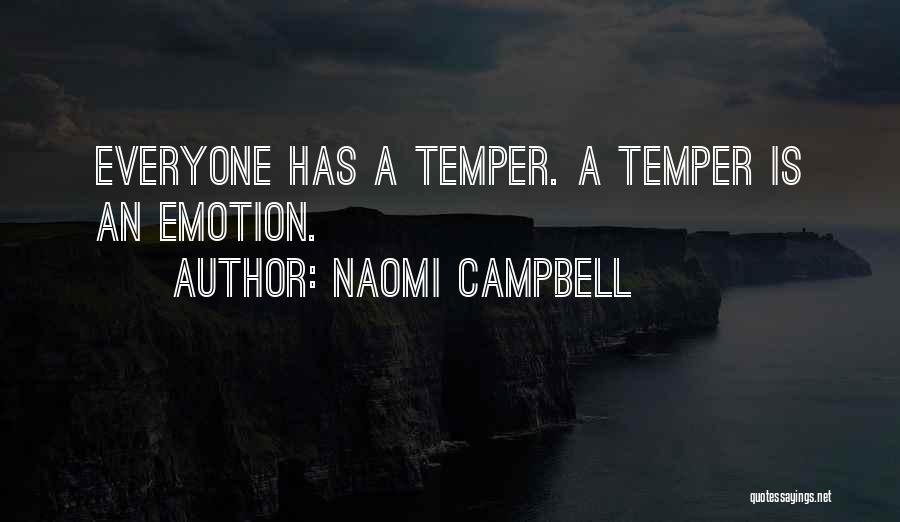 C.a Campbell Quotes By Naomi Campbell