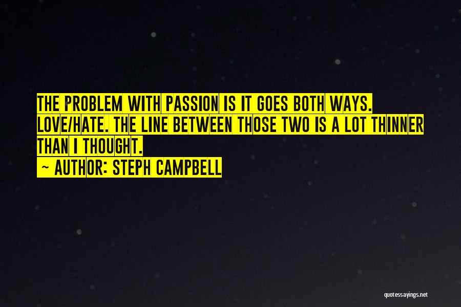 C.a Campbell Quotes By Steph Campbell