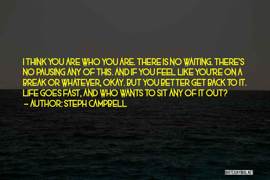 C.a Campbell Quotes By Steph Campbell