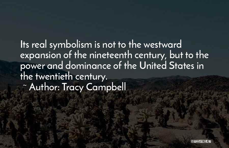 C.a Campbell Quotes By Tracy Campbell