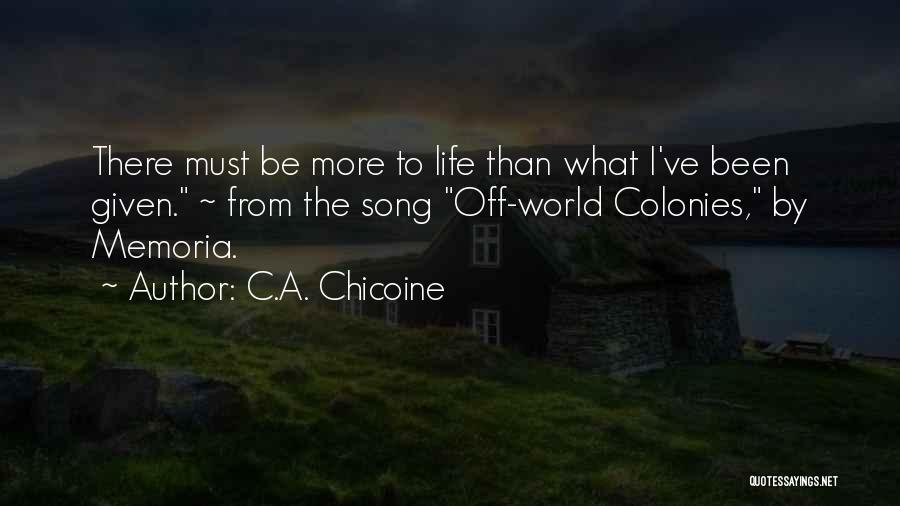 C.A. Chicoine Quotes 762194