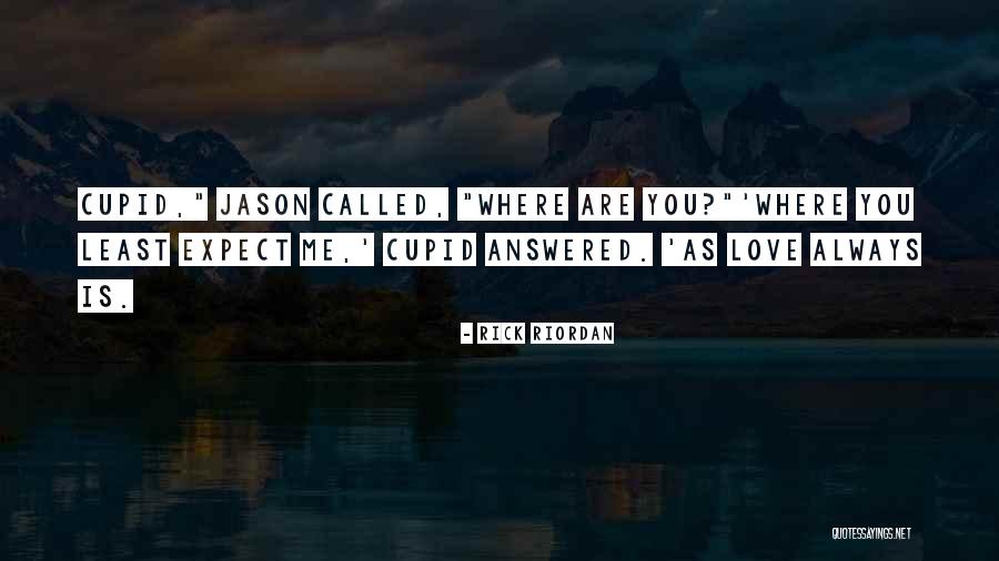 C A Cupid Quotes By Rick Riordan C A Cupid Quotes By Rick Riordan