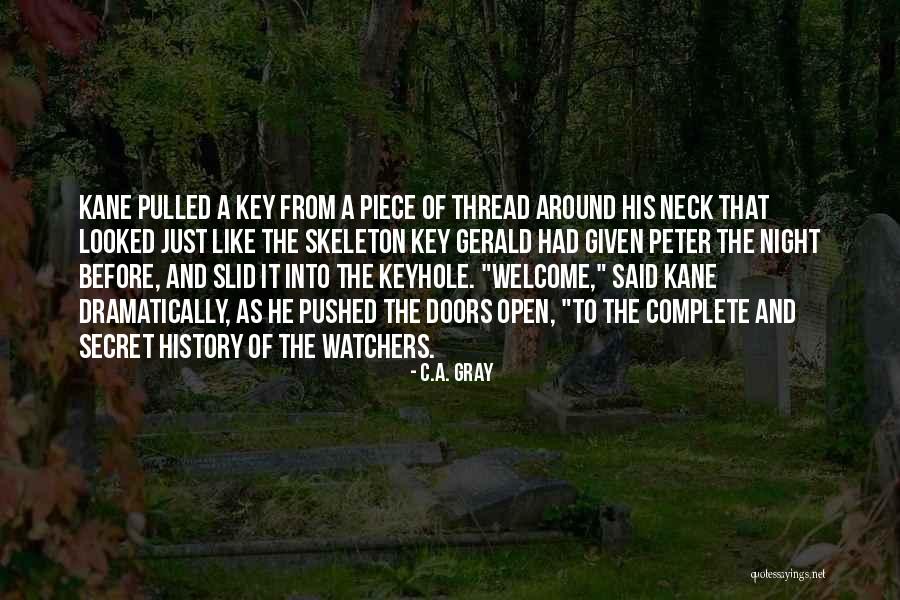C.A. Gray Quotes 1503547 C.A. Gray Quotes 1503547