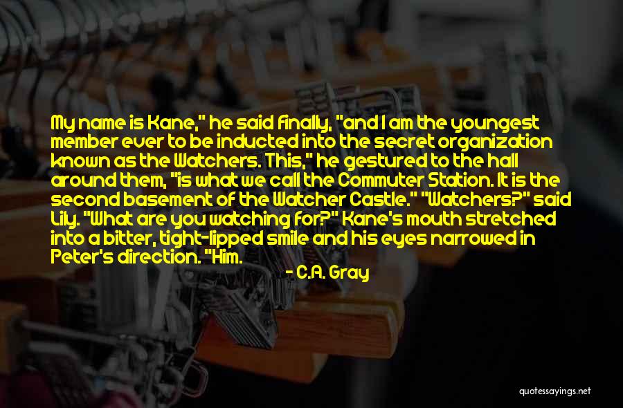 C.A. Gray Quotes 1652856 C.A. Gray Quotes 1652856