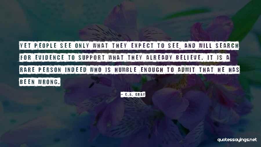 C.A. Gray Quotes 488183 C.A. Gray Quotes 488183