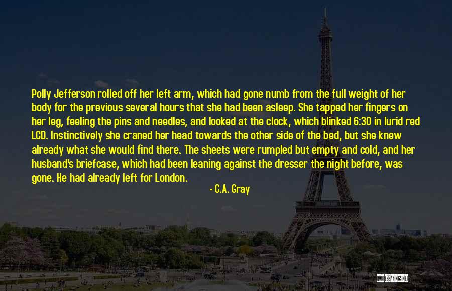 C.A. Gray Quotes 713104 C.A. Gray Quotes 713104