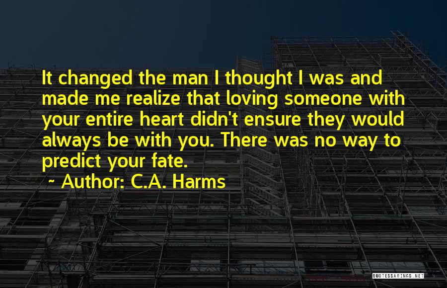 C.A. Harms Quotes 1817279