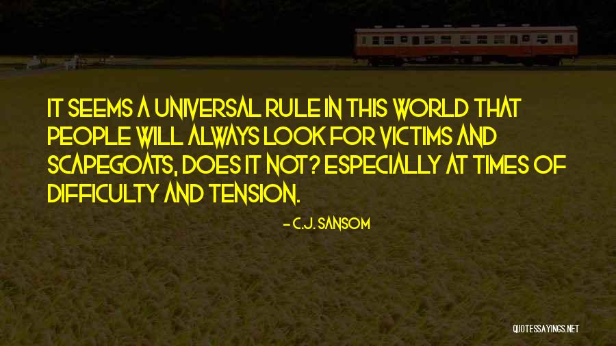 C.a Quotes By C.J. Sansom C.a Quotes By C.J. Sansom