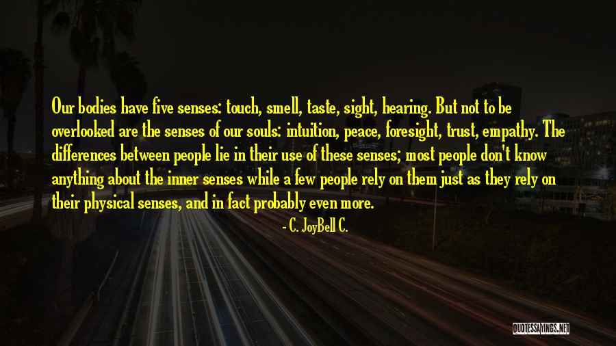 C.a Quotes By C. JoyBell C.