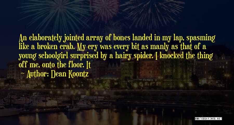 C Array Quotes By Dean Koontz