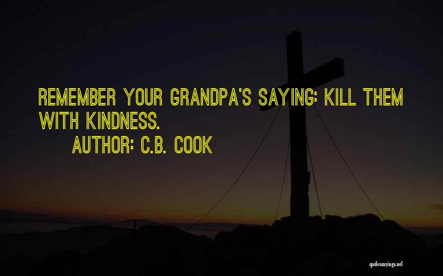 C.B. Cook Quotes 1214792