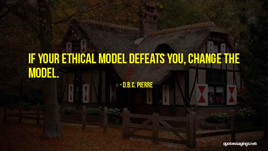 C B D Quotes By D.B.C. Pierre