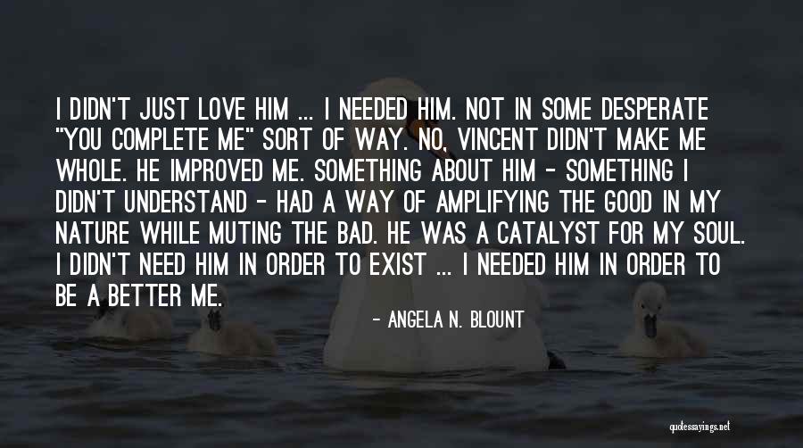 C Blount Quotes By Angela N. Blount