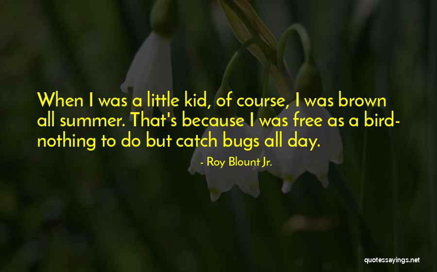 C Blount Quotes By Roy Blount Jr.