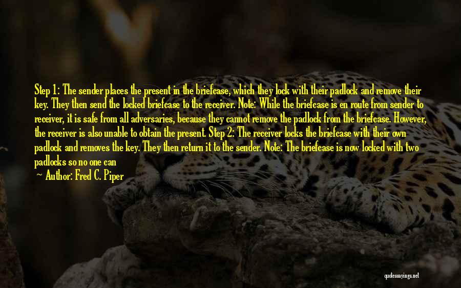 C&c 3 Quotes By Fred C. Piper