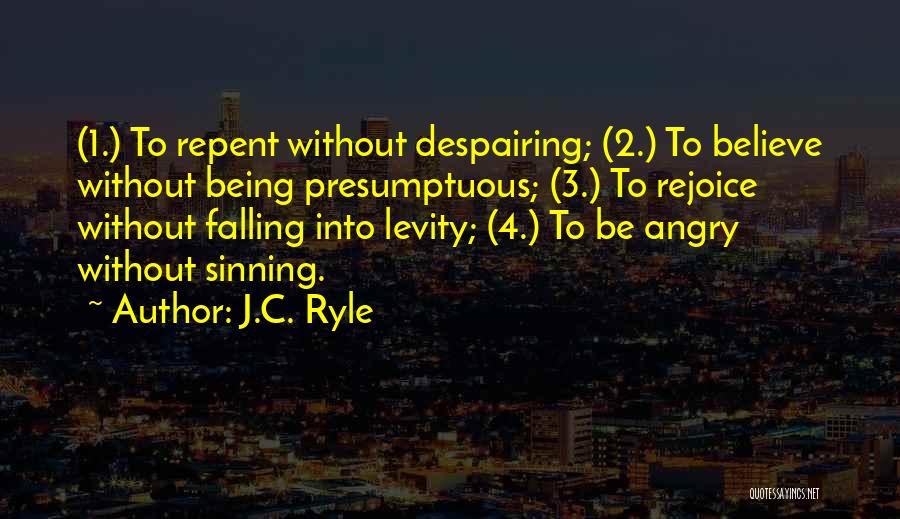 C&c 3 Quotes By J.C. Ryle