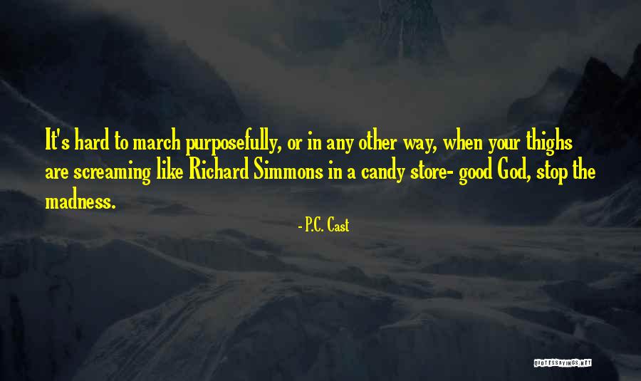 C C C P Quotes By P.C. Cast C C C P Quotes By P.C. Cast
