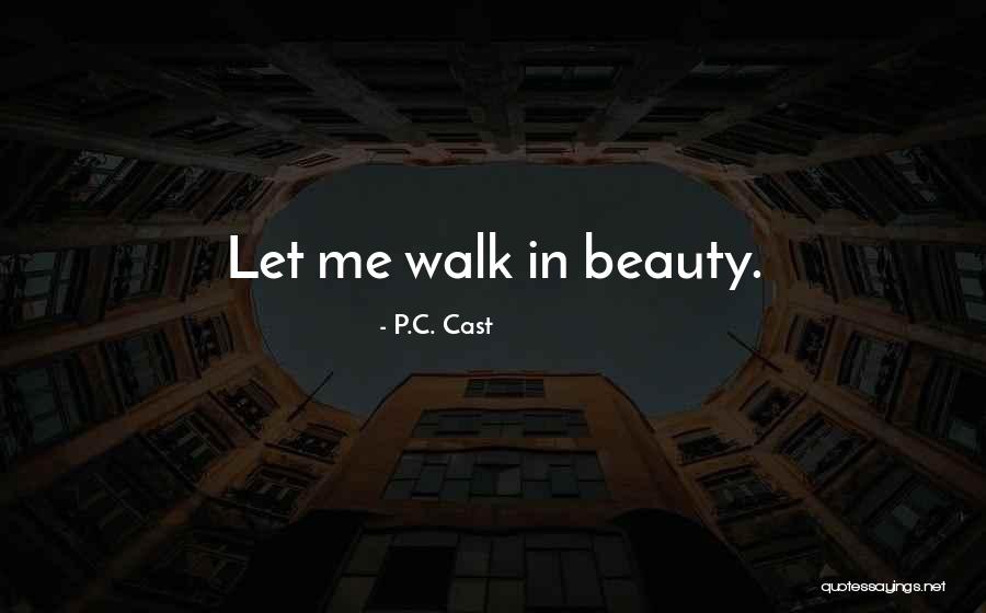 C C C P Quotes By P.C. Cast
