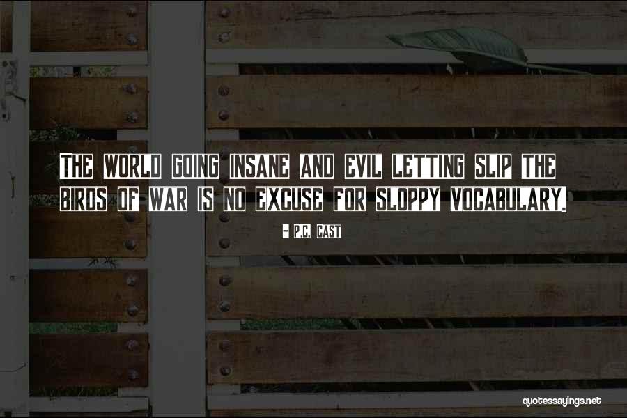 C C C P Quotes By P.C. Cast C C C P Quotes By P.C. Cast