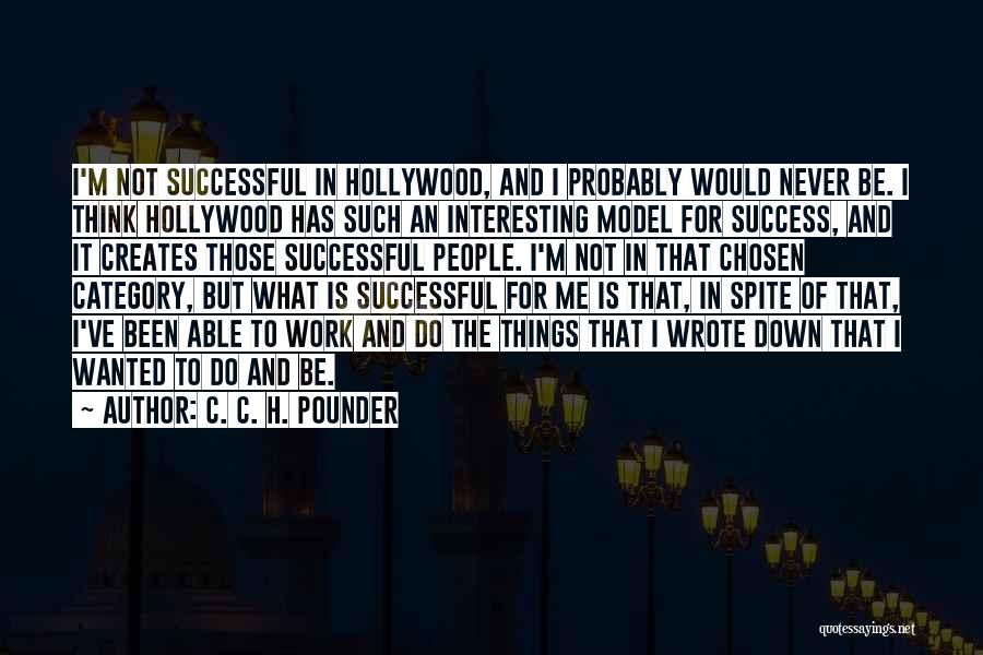 C. C. H. Pounder Quotes 792766