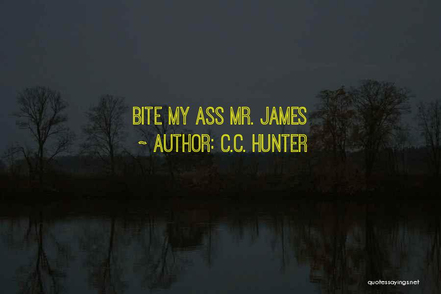 C.C. Hunter Quotes 1032114