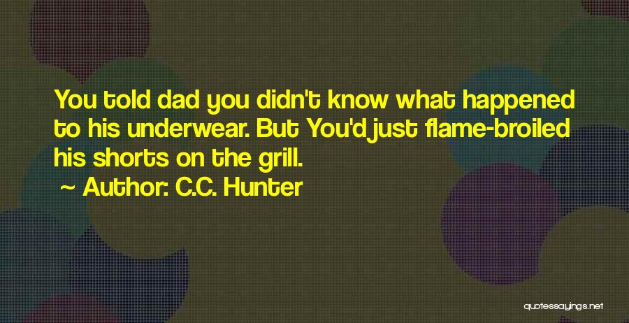 C.C. Hunter Quotes 1204790