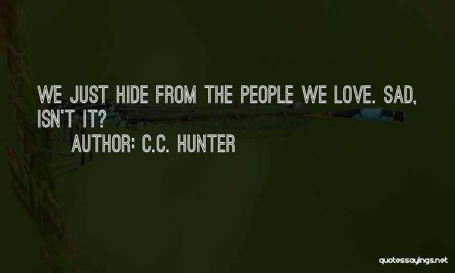 C.C. Hunter Quotes 176047