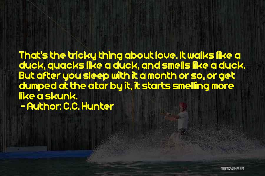 C.C. Hunter Quotes 1877668