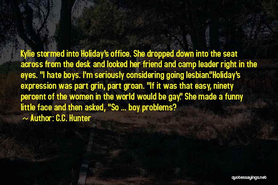 C.C. Hunter Quotes 2086066