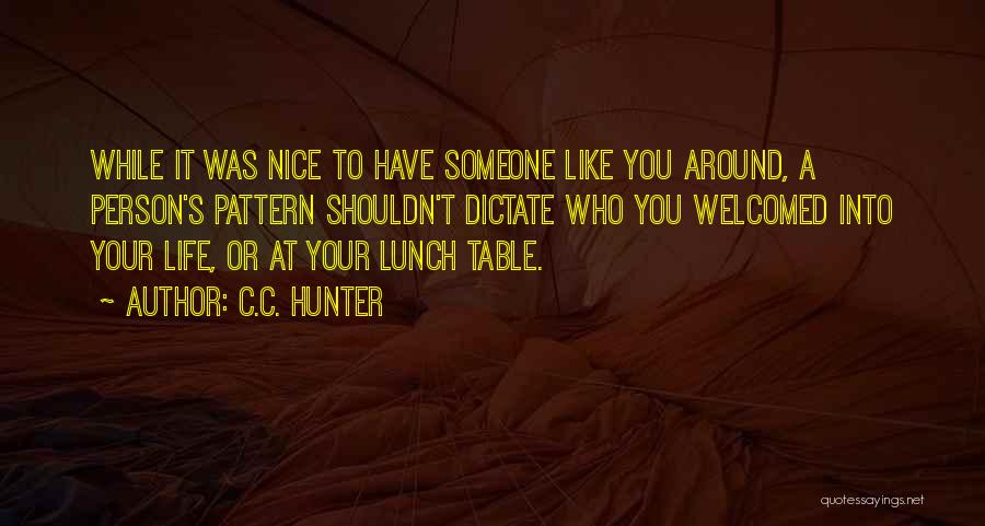 C.C. Hunter Quotes 268514