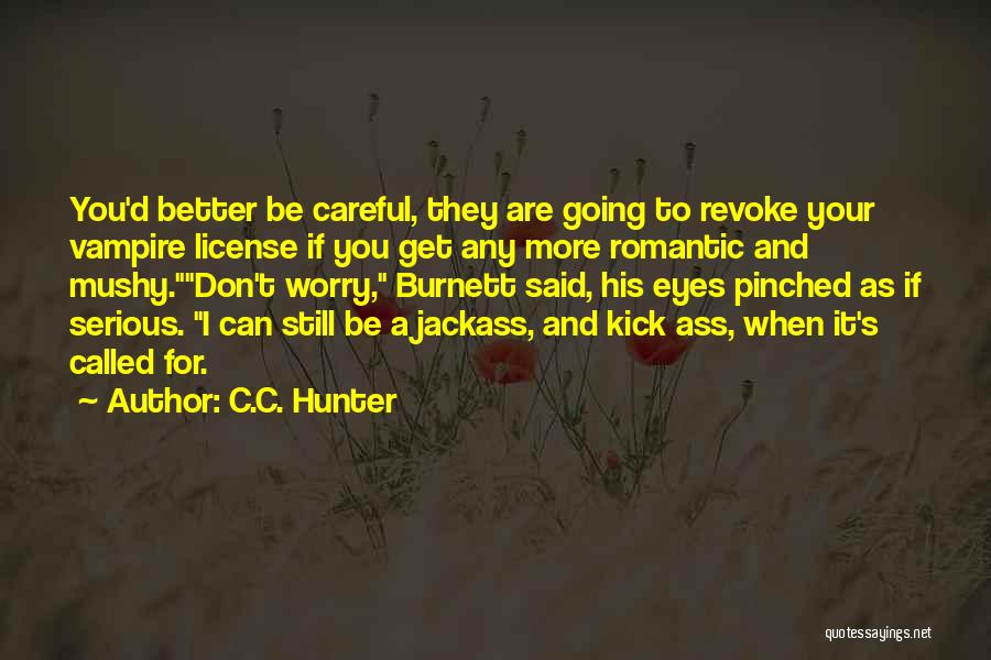 C.C. Hunter Quotes 418368