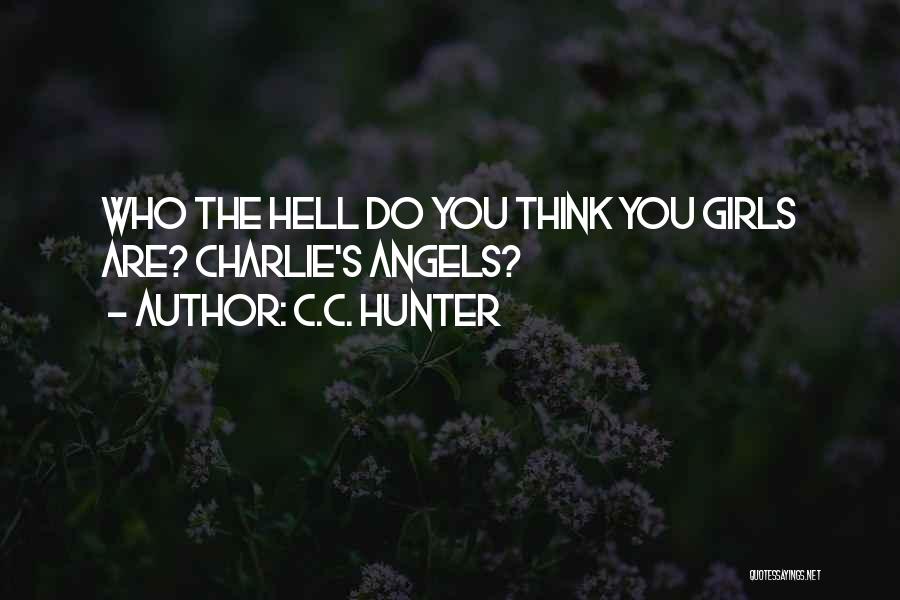 C.C. Hunter Quotes 583077