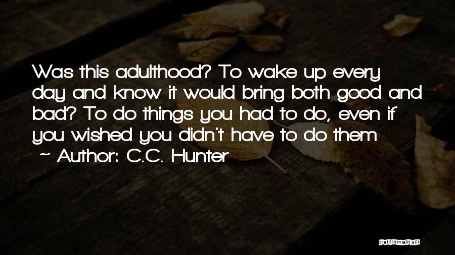 C.C. Hunter Quotes 758655